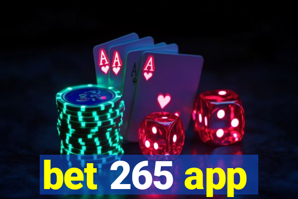 bet 265 app